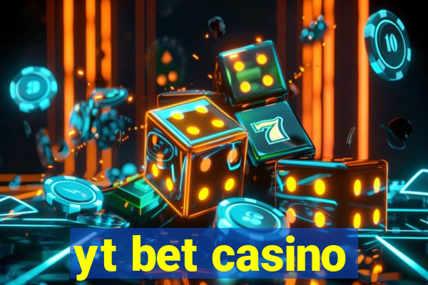 yt bet casino